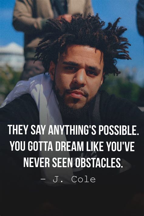 j cole quotes|98 J. Cole Quotes about Life and Success .